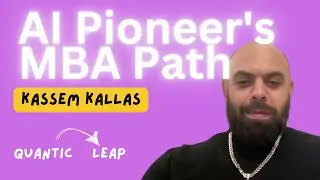 Kassem Kallas: Bridging AI & Leadership | Quantic & Valar EMBA Insights