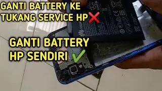 CARA GANTI BATERAI HUAWEI NOVA 3I