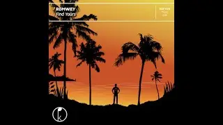Romwey -  Find Yours (Clip Official Music)