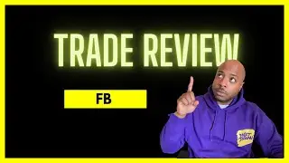 How I Fumbled $FB for Break Even | Trade Review