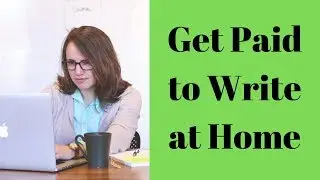 Get Paid to Write 2020 - Writing Jobs Online