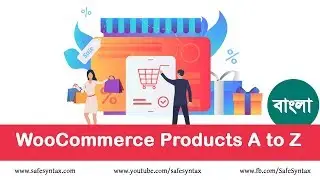 WooCommerce Products A to Z Tutorials