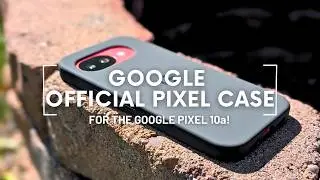 Google's Official Pixel Case for the Google Pixel 10a (Case Review)!