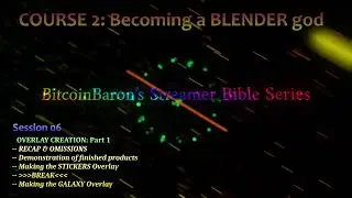 BBSBS - BLENDER: Module 2 - Some Basic Overlays