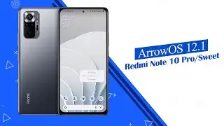 The best Costum Rom, ArrowOS 12.1 Update Agustus 2022 For Redmi Note 10 Pro Sweet