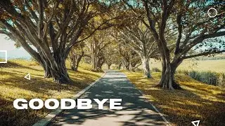 It's time to say Goodbye