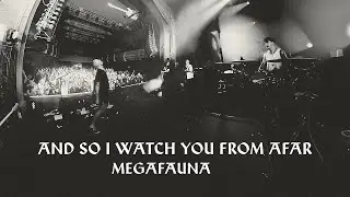AND SO I WATCH YOU FROM AFAR - Megafauna - Full Album Stream