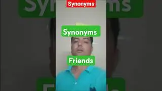 FRIEND (Synonyms and Antonyms) || IELTS VOCABULARY 
