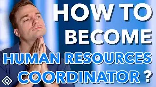 How to Become an HR Coordinator without Experience?