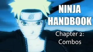 Rage's Ninja Handbook Volume 1 - Chapter 2: Combos
