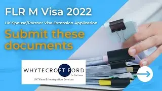 Documents needed for FLR M Application (UK Spouse Visa Extension) 2022