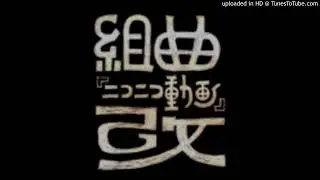 【新人たちで合唱】組曲『ニコニコ動画』改