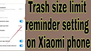 Trash size limit reminder setting on Xiaomi phone