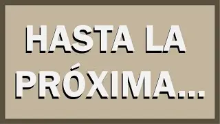 Nos vemos... hasta la próxima!