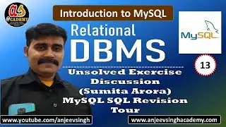 MySQL Tutorial |  XII IP Sumita Arora Unsolved Exercise Discussion | MySQL Revision Tour