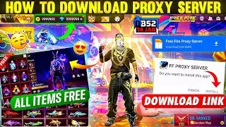 How To Download Proxy Server In Free Fire 💯😱🔥 | Free Fire Proxy Server | Proxy Server Free Fire