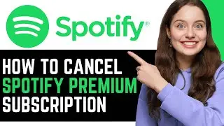 How To EASILY CANCEL/UNSUBSCRIBE FROM Spotify Premium Subscription! (Cancel Spotify Trial) NEW 2024