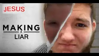 Making a Liar