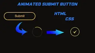 Animated Submit Button using HTML & CSS