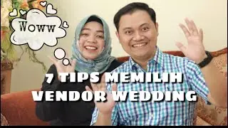 7 TIPS MEMILIH VENDOR WEDDING