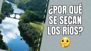 Por qué se SECAN los RÍOS?🤔 EXPLICACIÓN!