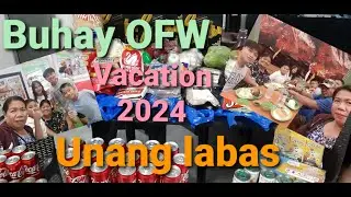 Vacation 2024 | Unang labas | OFW