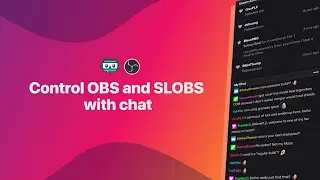 Chat Controlled OBS and Streamlabs OBS