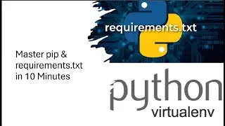 📦 Python #3 : Master pip & requirements.txt in 10 Minutes  | Python Dependency Management Made Easy!