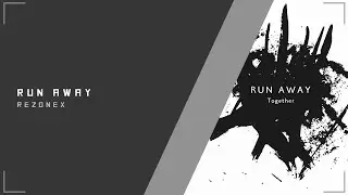 [Electronic] Rezonex - Run Away
