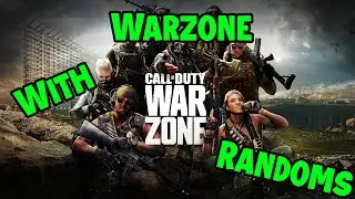 Warzone With Randoms in 2021