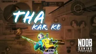 THA KAR KE  pubg beat sync  #montage inspiration by #thejerryboy #gunsync #montage #corazn