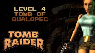 Tomb Raider 1 - Level 04: Tomb of Qualopec