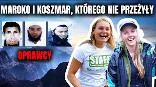 WHAT REALLY HAPPENED IN MOROCCO? THE BRUTAL DEATHS OF EUROPEAN TOURISTS | TRUE CRIME POLAND