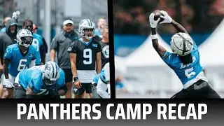 Panthers Training Camp Day 7 Recap + Highlights (Video Clips Included)