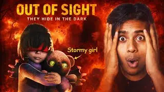  STORMY GIRL! Heart Beat Fast Ho Gayi! 😱 | Itna Darawna Game Pehli Baar! OUT OF SIGHT HORROR