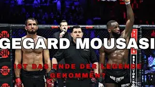 GEGARD MOUSASI | ist das Ende der LEGENDE gekommen?