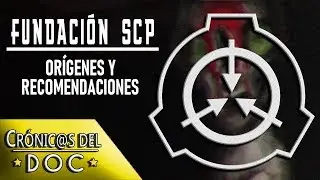 CRÓNICAS DEL DOC: Explorando la Fundación SCP (Creepypasta)