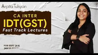 CA Inter IDT Lectures Fast track