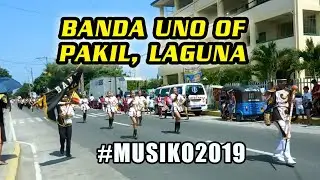MUSIKO 2019 - BANDA UNO OF PAKIL LAGUNA
