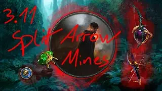 Path of Exile [3.11] Split Arrow Mines - Cheap Leaguestarter!