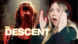 THE DESCENT (2005) Movie Reaction