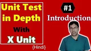 1. Unit Test Introduction | xunit testing .net core web api | Hindi