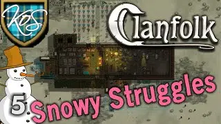 Clanfolk 05 - KATHERINE LEGIT BROKE THE GAME!!! - First Look, Let's Play