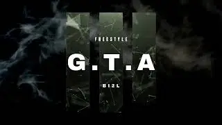 Bi2L  FREESTYLE G.T.A III ( Kami on the mix) 2025