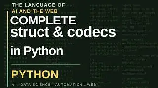struct and codecs module | Python Standard Library