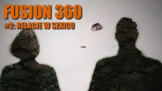 Relacje w szkicach - Fusion 360 dla początkujących - cz.2