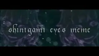 【MMD × OC】shinigami eyes meme| Warning!!!FLASH AND EPILEPTIC!!!!