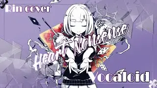 【Rin//凛】Heart Nonsense (RUS cover)