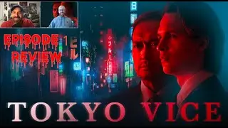 Tokyo Vice - Episode 1 HBO Max Review