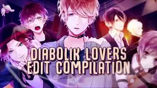 Diabolik Lovers | ANIMACY EDIT COMPILATION